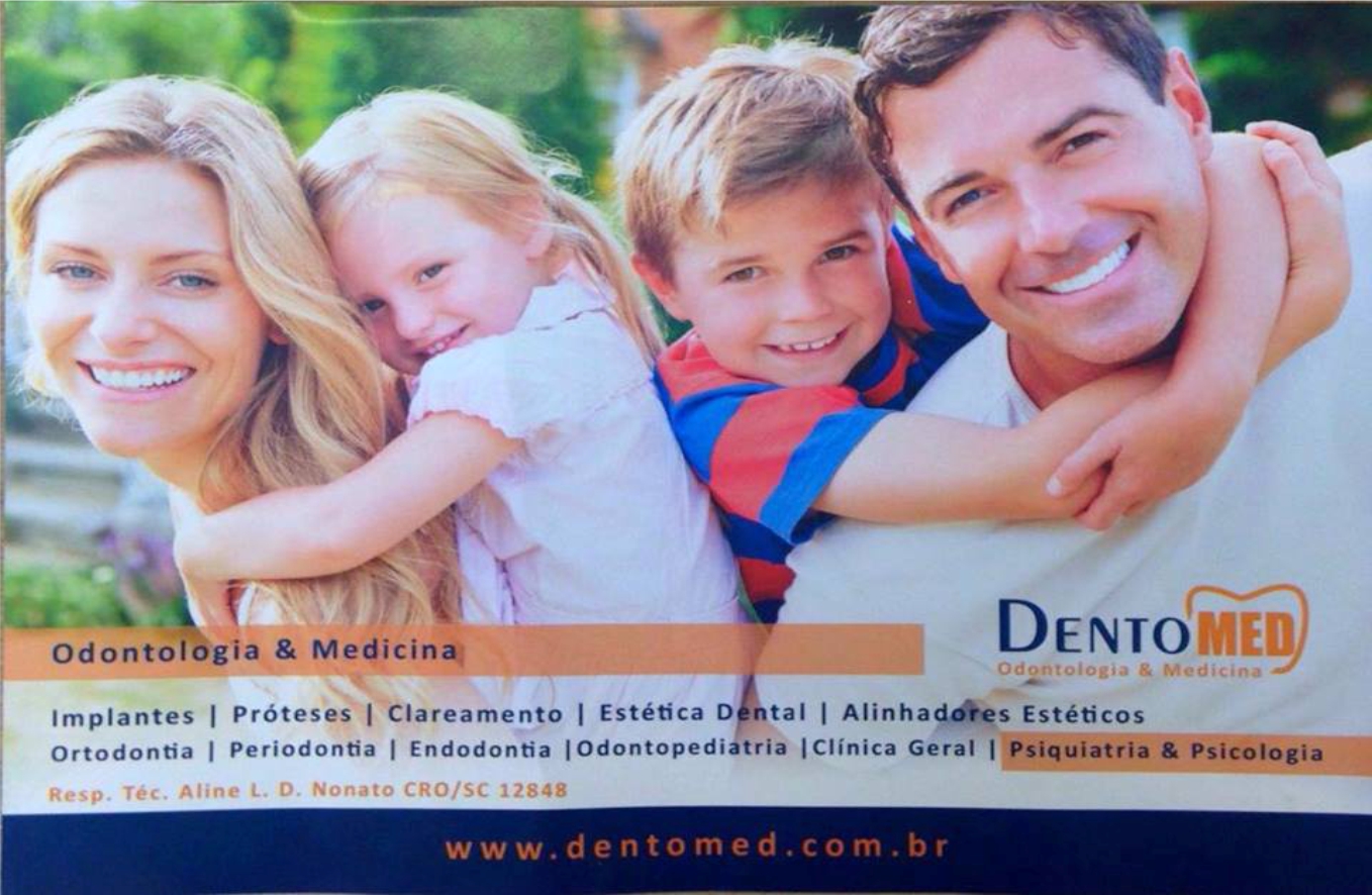 DentoMED - Odontologia & Medicina - (47) 3248-2401 - Clinica de Ortodontia -  Implantes - Próteses -  Estética - Psiquiatria & Psicologia - Dependência Química - Balneário Camboriú-SC